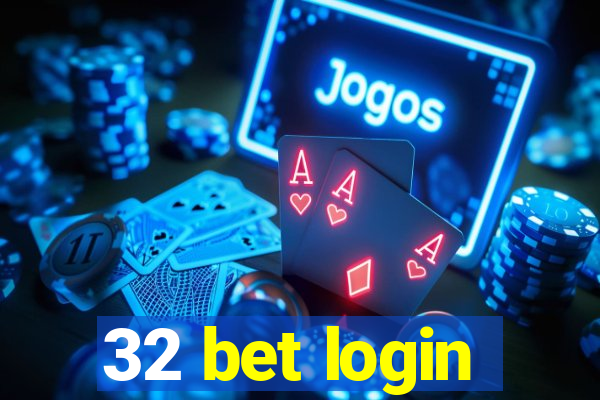 32 bet login